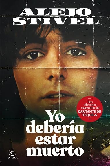 YO DEBERÍA ESTAR MUERTO | 9788467072549 | STIVEL, ALEJO | Llibreria L'Odissea - Libreria Online de Vilafranca del Penedès - Comprar libros