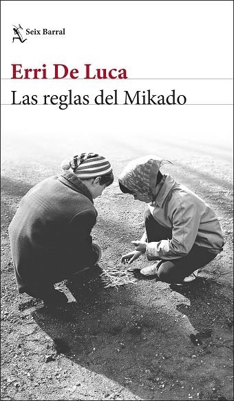 LAS REGLAS DEL MIKADO | 9788432243745 | DE LUCA, ERRI | Llibreria Online de Vilafranca del Penedès | Comprar llibres en català