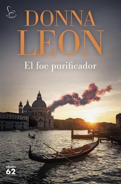 EL FOC PURIFICADOR | 9788429781915 | LEON, DONNA | Llibreria L'Odissea - Libreria Online de Vilafranca del Penedès - Comprar libros