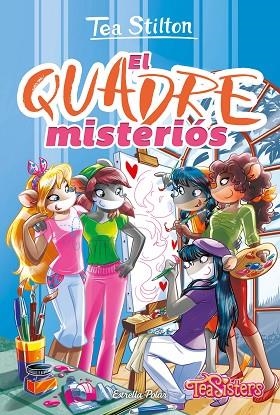 EL QUADRE MISTERIÓS | 9788413898506 | STILTON, TEA | Llibreria Online de Vilafranca del Penedès | Comprar llibres en català