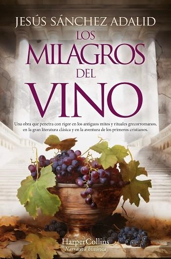 LOS MILAGROS DEL VINO | 9788419809469 | SÁNCHEZ ADALID, JESÚS | Llibreria Online de Vilafranca del Penedès | Comprar llibres en català