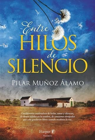 ENTRE HILOS DE SILENCIO | 9788418976667 | MUÑOZ ÁLAMO, PILAR | Llibreria Online de Vilafranca del Penedès | Comprar llibres en català