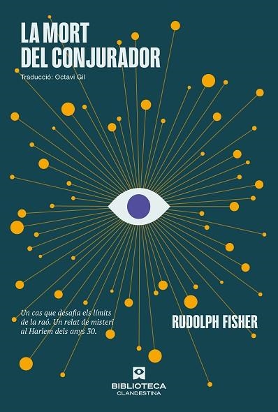 LA MORT DEL CONJURADOR | 9788419627414 | FISHER, RUDOLPH | Llibreria Online de Vilafranca del Penedès | Comprar llibres en català