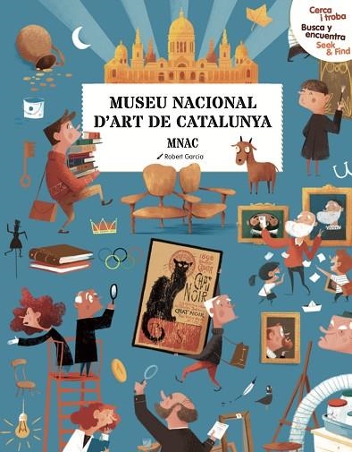 MUSEU NACIONAL D'ART DE BARCELONA ( CERCA I TROBA BUSCA Y ENCUENTRA SEEK & FIND ) | 9788419028860 | GARCIA, ROBERT | Llibreria Online de Vilafranca del Penedès | Comprar llibres en català