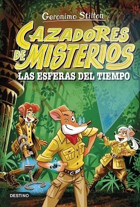 CAZADORES DE MISTERIOS 1 LAS ESFERAS DEL TIEMPO | 9788408286844 | STILTON, GERONIMO | Llibreria Online de Vilafranca del Penedès | Comprar llibres en català