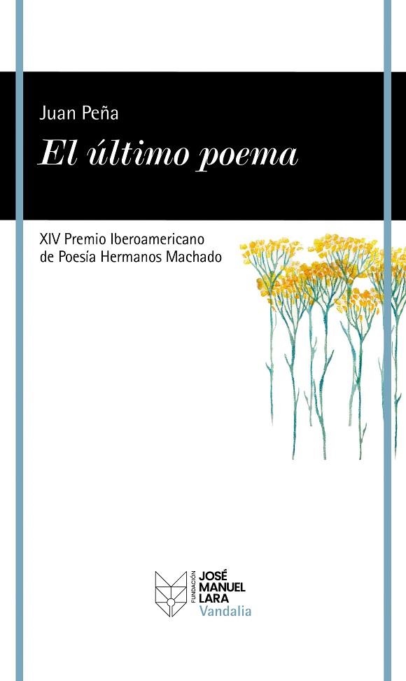 EL ÚLTIMO POEMA | 9788419132420 | PEÑA, JUAN | Llibreria Online de Vilafranca del Penedès | Comprar llibres en català