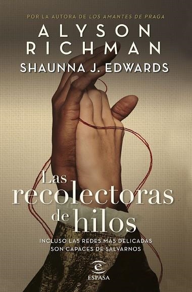 LAS RECOLECTORAS DE HILOS | 9788467074086 | RICHMAN, ALYSON/EDWARDS, SHAUNNA J. | Llibreria Online de Vilafranca del Penedès | Comprar llibres en català