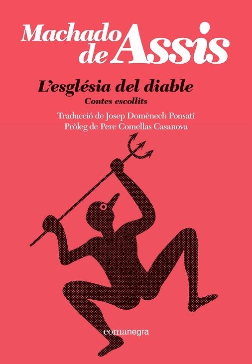 L'ESGLÉSIA DEL DIABLE | 9788410161092 | MACHADO DE ASSIS | Llibreria Online de Vilafranca del Penedès | Comprar llibres en català