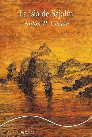 LA ISLA DE SAJALÍN | 9788411780803 | CHÉJOV, ANTÓN P. | Llibreria Online de Vilafranca del Penedès | Comprar llibres en català