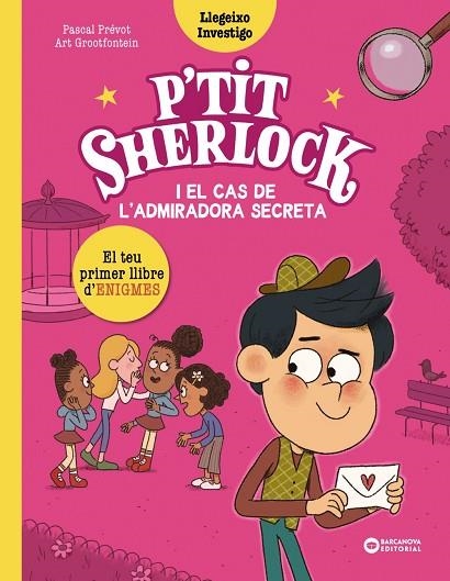 P'TIT SHERLOCK I EL CAS DE L'ADMIRADORA SECRETA | 9788448964283 | PRÉVOT, PASCAL/GROOTFONTEIN, ART | Llibreria Online de Vilafranca del Penedès | Comprar llibres en català