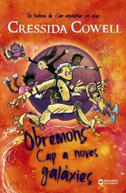 OBREMONS CAP A NOVES GALÀXIES | 9788448963279 | COWELL, CRESSIDA | Llibreria L'Odissea - Libreria Online de Vilafranca del Penedès - Comprar libros