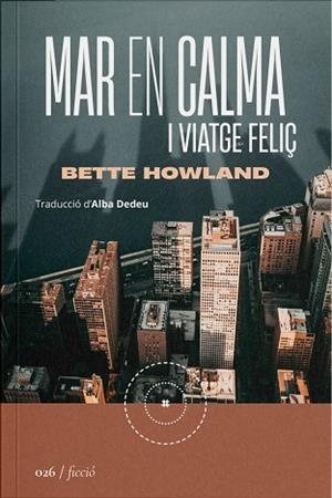 MAR EN CALMA I VIATGE FELIÇ | 9788419059253 | HOWLAND, BETTE | Llibreria Online de Vilafranca del Penedès | Comprar llibres en català