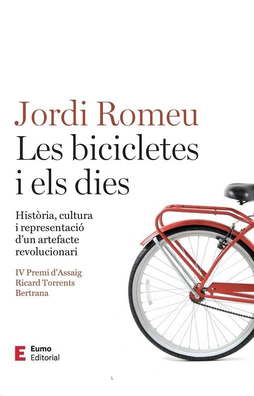 LES BICICLETES I ELS DIES | 9788497668392 | ROMEU ROVIRA, JORDI | Llibreria Online de Vilafranca del Penedès | Comprar llibres en català