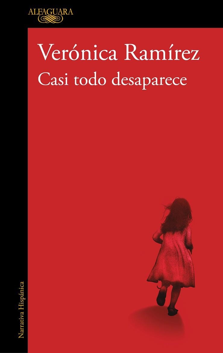 CASI TODO DESAPARECE | 9788420479170 | RAMÍREZ, VERÓNICA | Llibreria Online de Vilafranca del Penedès | Comprar llibres en català