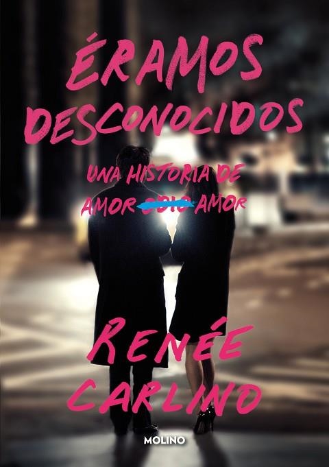 ÉRAMOS DESCONOCIDOS | 9788427241176 | CARLINO, RENÉE | Llibreria Online de Vilafranca del Penedès | Comprar llibres en català