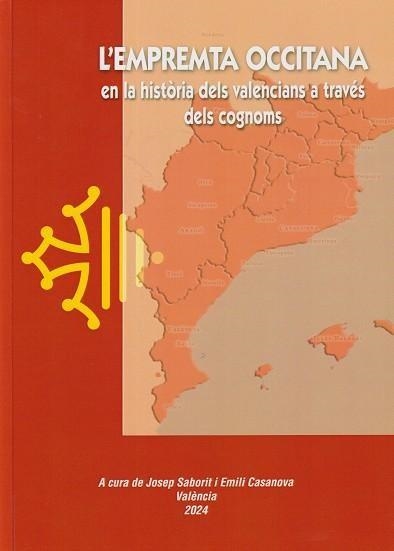 L'EMPREMTA OCCITANA EN LA HISTÒRIA DELS VALENCIANS A TRAVÉS DELS COGNOMS | 9788416473625 | SABORIT, JOSEP / CASANOVA, EMILI | Llibreria L'Odissea - Libreria Online de Vilafranca del Penedès - Comprar libros