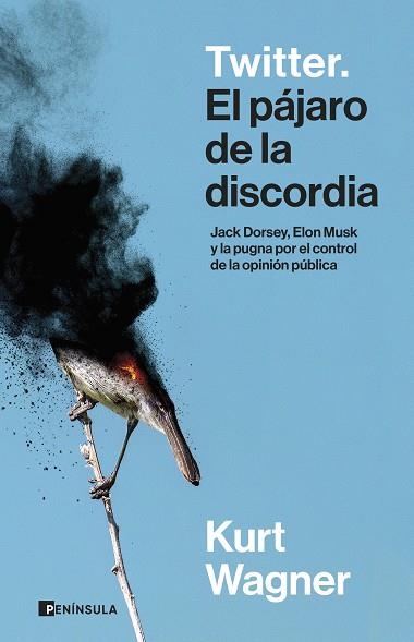 TWITTER EL PÁJARO DE LA DISCORDIA | 9788411002677 | WAGNER, KURT | Llibreria L'Odissea - Libreria Online de Vilafranca del Penedès - Comprar libros