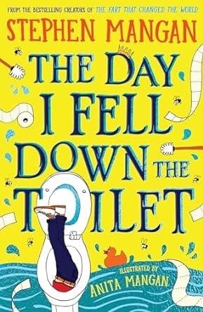 THE DAY I FELL DOWN THE TOILET | 9780702330834 | MANGAN, STEPHEN | Llibreria Online de Vilafranca del Penedès | Comprar llibres en català