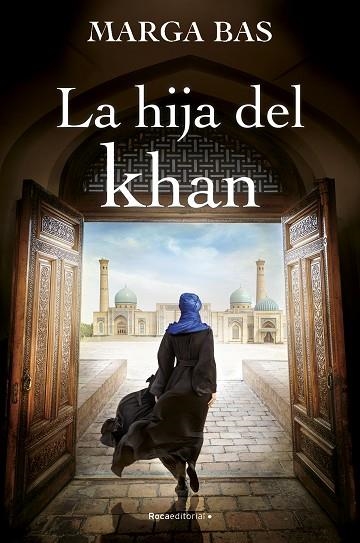 LA HIJA DEL KHAN | 9788419743220 | BAS, MARGA | Llibreria Online de Vilafranca del Penedès | Comprar llibres en català