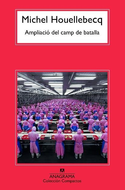 AMPLIACIÓ DEL CAMP DE BATALLA | 9788433926609 | HOUELLEBECQ, MICHEL | Llibreria Online de Vilafranca del Penedès | Comprar llibres en català