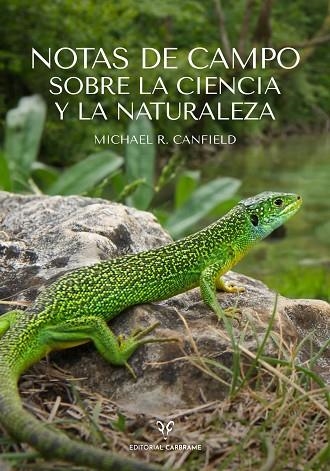 NOTAS DE CAMPO SOBRE LA CIENCIA Y LA NATURALEZA | 9788412724134 | CANFIELD, MICHAEL R. | Llibreria Online de Vilafranca del Penedès | Comprar llibres en català