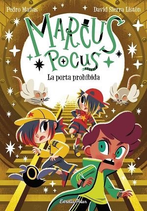 MARCUS POCUS 6 LA PORTA PROHIBIDA | 9788413898650 | MAÑAS, PEDRO/SIERRA LISTÓN, DAVID | Llibreria Online de Vilafranca del Penedès | Comprar llibres en català