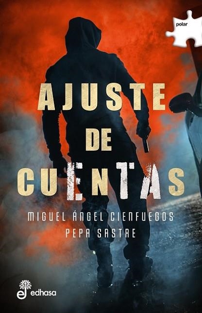 AJUSTE DE CUENTAS | 9788435011761 | CIENFUEGOS, MIGUEL ÁNGEL/SASTRE, PEPA | Llibreria Online de Vilafranca del Penedès | Comprar llibres en català