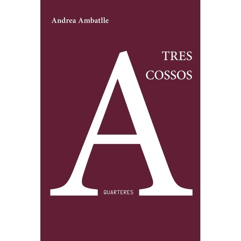 TRES COSSOS | 9788412820157 | AMBATLLE, ANDREA | Llibreria Online de Vilafranca del Penedès | Comprar llibres en català