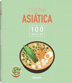 100 RECETAS COCINA ASIÁTICA | 9788411540636 | VV. AA | Llibreria Online de Vilafranca del Penedès | Comprar llibres en català