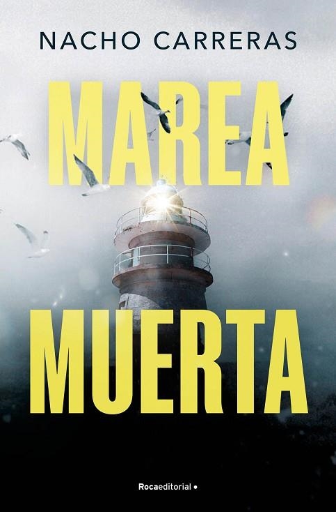 MAREA MUERTA | 9788410096585 | CARRERAS OJEA, NACHO | Llibreria Online de Vilafranca del Penedès | Comprar llibres en català