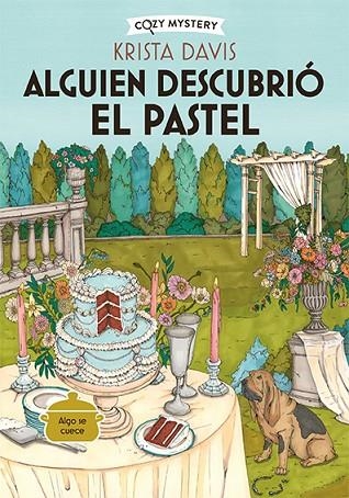 ALGUIEN DESCUBRIÓ EL PASTEL ( COZY MYSTERY ) | 9788419599827 | DAVIS, KRISTA | Llibreria Online de Vilafranca del Penedès | Comprar llibres en català