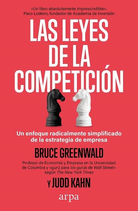 LAS LEYES DE LA COMPETICIÓN | 9788419558916 | GREENWALD, BRUCE/KAHN, JUDD | Llibreria L'Odissea - Libreria Online de Vilafranca del Penedès - Comprar libros