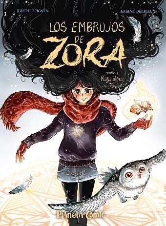 LOS EMBRUJOS DE ZORA 3 | 9788411612067 | PEIGNEN, JUDITH/DELRIEU, ARIANE | Llibreria Online de Vilafranca del Penedès | Comprar llibres en català