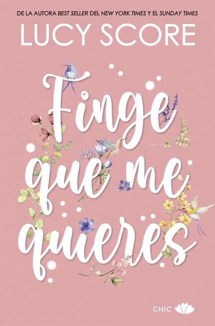 FINGE QUE ME QUIERES | 9788419702258 | SCORE, LUCY | Llibreria Online de Vilafranca del Penedès | Comprar llibres en català