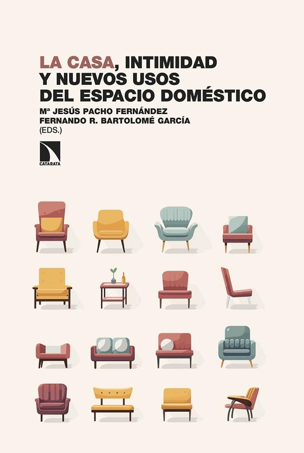 LA CASA INTIMIDAD Y NUEVOS USOS DEL ESPACIO DOMÉSTICO | 9788410670624 | BARTOLOME, FERNANDO/PACHO, Mª JESUS | Llibreria Online de Vilafranca del Penedès | Comprar llibres en català