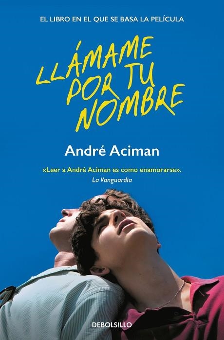 LLÁMAME POR TU NOMBRE | 9788466372046 | ACIMAN, ANDRÉ | Llibreria L'Odissea - Libreria Online de Vilafranca del Penedès - Comprar libros