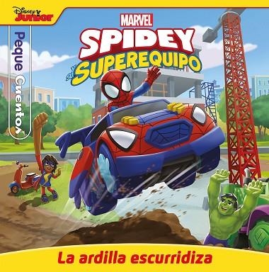 SPIDEY Y SU SUPEREQUIPO LA ARDILLA ESCURRIDIZA ( PEQUECUENTOS ) | 9788418610677 | MARVEL | Llibreria Online de Vilafranca del Penedès | Comprar llibres en català