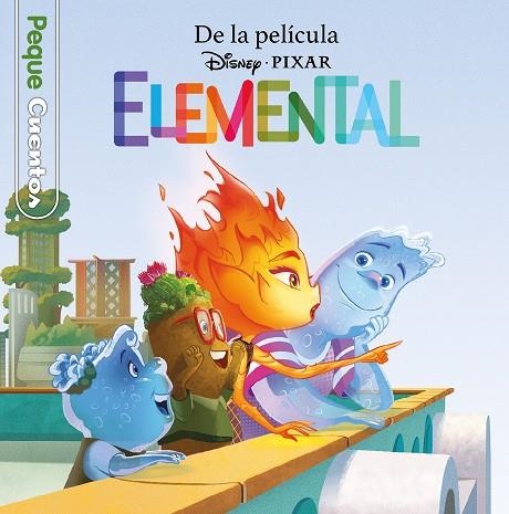 ELEMENTAL ( PEQUECUENTOS ) | 9788419547682 | DISNEY | Llibreria Online de Vilafranca del Penedès | Comprar llibres en català