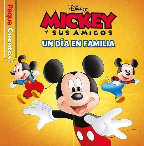 MICKEY UN DÍA EN FAMILIA ( PEQUECUENTOS ) | 9788419547705 | DISNEY | Llibreria Online de Vilafranca del Penedès | Comprar llibres en català