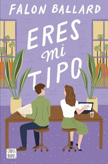 ERES MI TIPO | 9788408290100 | BALLARD, FALON | Llibreria L'Odissea - Libreria Online de Vilafranca del Penedès - Comprar libros