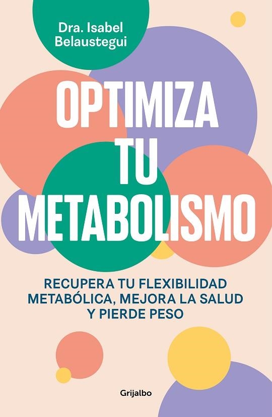 OPTIMIZA TU METABOLISMO | 9788425367328 | BELAUSTEGUI, ISABEL | Llibreria Online de Vilafranca del Penedès | Comprar llibres en català