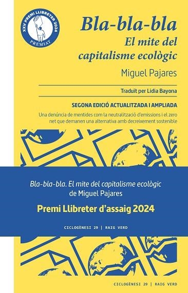 BLA-BLA-BLA EL MITE DEL CAPITALISME ECOLÒGIC | 9788419206107 | PAJARES, MIGUEL | Llibreria Online de Vilafranca del Penedès | Comprar llibres en català