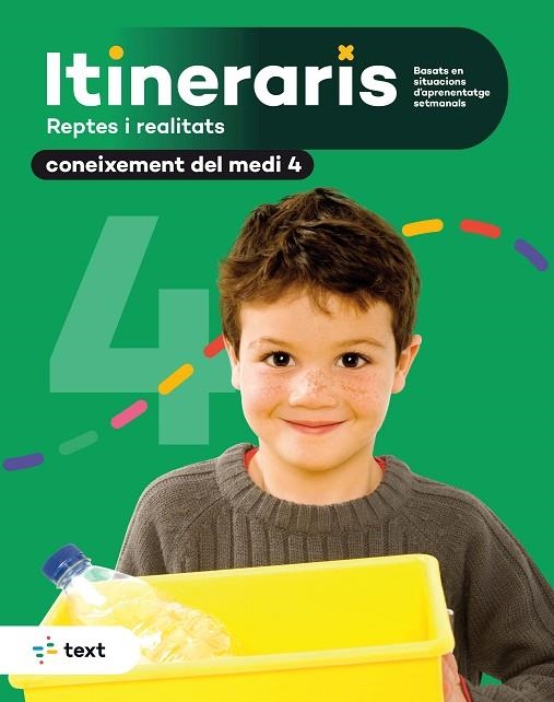 ITINERARIS. CONEIXEMENT DEL MEDI NATURAL, SOCIAL I CULTURAL 4 | 9788441235052 | REBECA RIBAS AGUILAR/EDUXARXA, SCCL/EQUIP PEDAGÒGIC I EDITORIAL DE TEXT | Llibreria Online de Vilafranca del Penedès | Comprar llibres en català