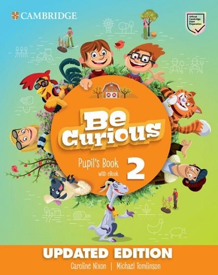 BE CURIOUS LEVEL 2 PUPIL'S BOOK WITH EBOOK UPDATED | 9788413221540 | NIXON, CAROLINE/TOMLINSON, MICHAEL | Llibreria Online de Vilafranca del Penedès | Comprar llibres en català