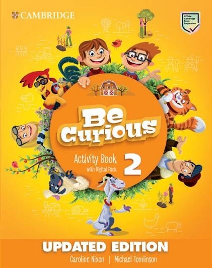 BE CURIOUS UPDATED LEVEL 2 ACTIVITY BOOK WITH HOME BOOKLET AND DIGITAL PACK UPDA | 9788413221854 | VARIOS AUTORES | Llibreria Online de Vilafranca del Penedès | Comprar llibres en català