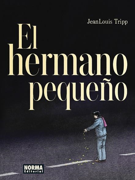 EL HERMANO PEQUEÑO | 9788467970692 | TRIPP, JEANLOUIS | Llibreria Online de Vilafranca del Penedès | Comprar llibres en català