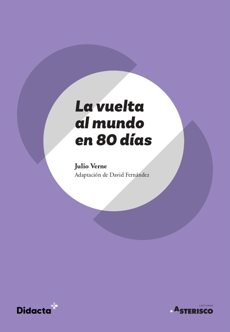 LA VUELTA AL MUNDO EN 80 DÍAS (ASTERISCO) (NUEVA EDICIÓN 2021) | 9788418695100 | Llibreria Online de Vilafranca del Penedès | Comprar llibres en català