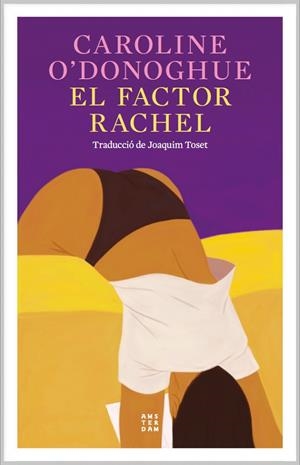 EL FACTOR RACHEL | 9788419960191 | O'DONOGHUE, CAROLINE | Llibreria Online de Vilafranca del Penedès | Comprar llibres en català