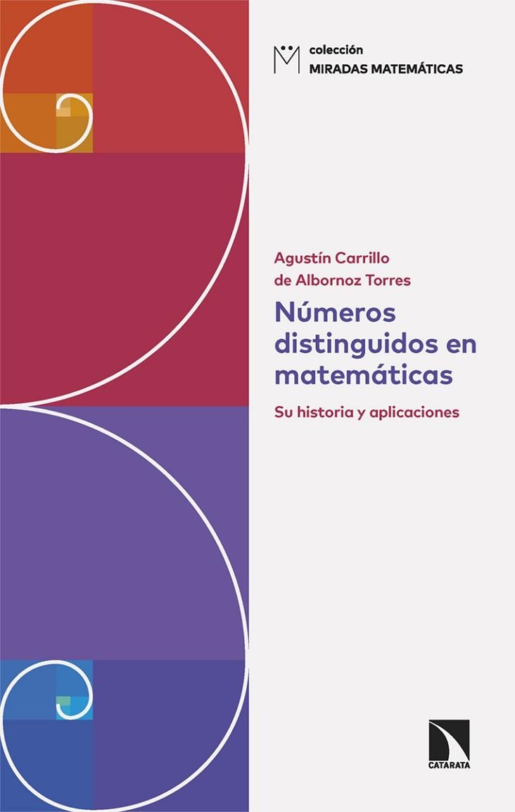 NÚMEROS DISTINGUIDOS EN MATEMÁTICAS | 9788410670600 | CARRILLO DE ALBORNOZ TORRES, AGUSTÍN | Llibreria Online de Vilafranca del Penedès | Comprar llibres en català