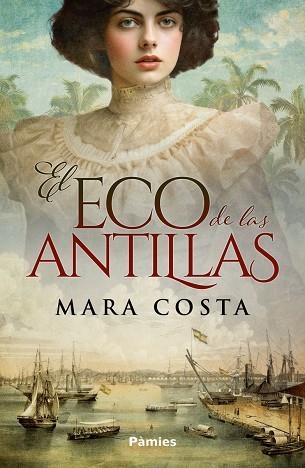 EL ECO DE LAS ANTILLAS | 9788410070493 | COSTA, MARA | Llibreria Online de Vilafranca del Penedès | Comprar llibres en català